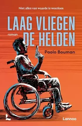 Couverture du produit · Laag vliegen de helden