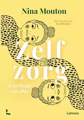 Couverture du produit · Zelfzorg is het begin van alles