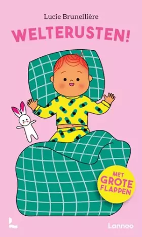 Couverture du produit · Welterusten!: Met grote flappen