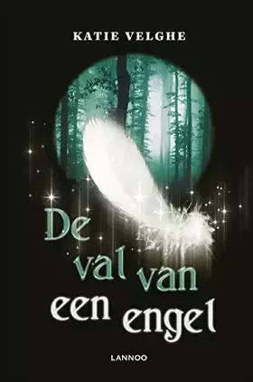 Couverture du produit · De val van een engel