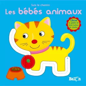 Couverture du produit · Suis le chemin : Les bébés animaux