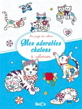 Couverture du produit · Mes adorables chatons à colorier