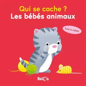 Couverture du produit · Qui se cache mini ? Les bébés animaux