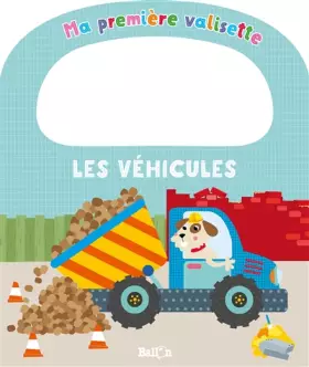 Couverture du produit · Ma première valisette : les véhicules