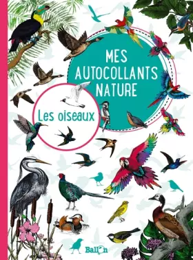 Couverture du produit · Mes autocollants nature : les oiseaux