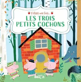 Couverture du produit · Il était une fois : Les trois petits cochons