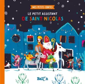 Couverture du produit · Mes petits contes - Le petit assistant de Saint Nicolas