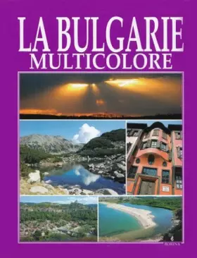 Couverture du produit · La Bulgarie multicolore