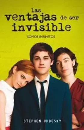 Couverture du produit · Las ventajas de ser invisible. Somos infinitos