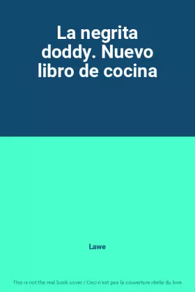 Couverture du produit · La negrita doddy. Nuevo libro de cocina