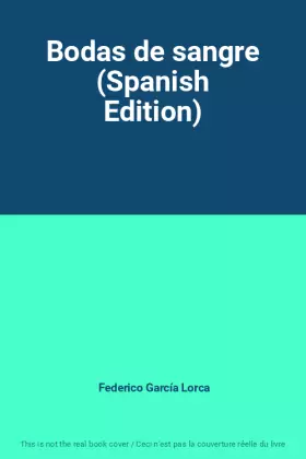 Couverture du produit · Bodas de sangre (Spanish Edition)