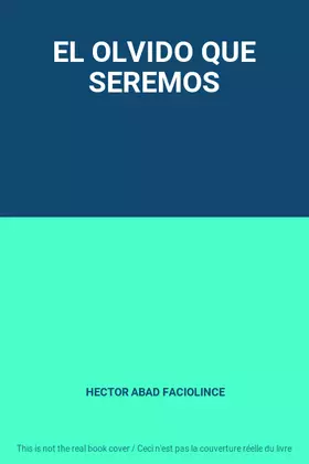 Couverture du produit · EL OLVIDO QUE SEREMOS