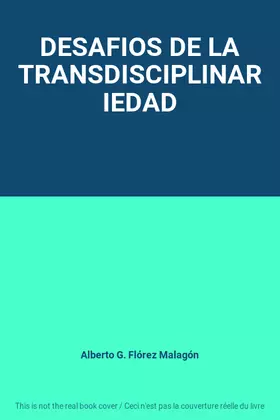 Couverture du produit · DESAFIOS DE LA TRANSDISCIPLINARIEDAD