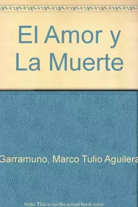 Couverture du produit · El Amor y La Muerte (Spanish Edition)