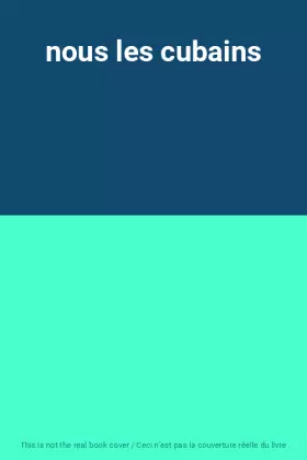 Couverture du produit · nous les cubains