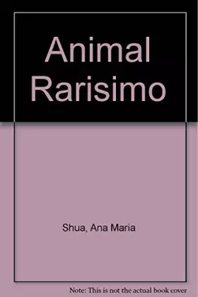 Couverture du produit · Animal rarísimo / Rare Animal