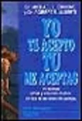 Couverture du produit · Yo Te Acepto Tu Me Aceptas (Spanish Edition)
