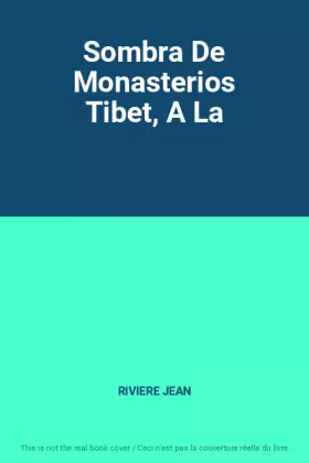 Couverture du produit · Sombra De Monasterios Tibet, A La