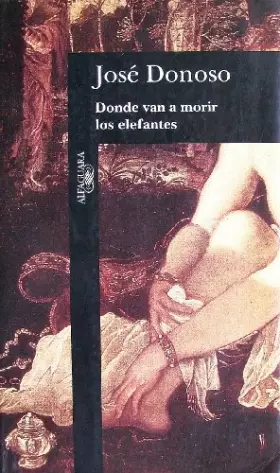 Couverture du produit · Donde Van a Morir Los Elefantes