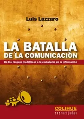Couverture du produit · La Batalla De La Comunicación
