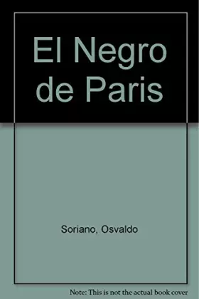 Couverture du produit · El Negro de Paris (Spanish Edition)