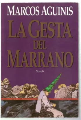 Couverture du produit · La gesta del marrano/ The filthy gesture
