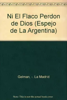 Couverture du produit · Ni El Flaco Perdon de Dios