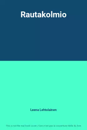 Couverture du produit · Rautakolmio