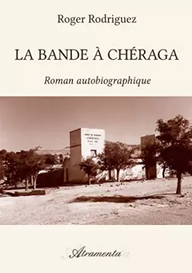 Couverture du produit · La bande à Chéraga