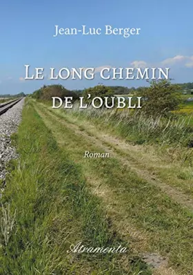Couverture du produit · Le long chemin de l'oubli