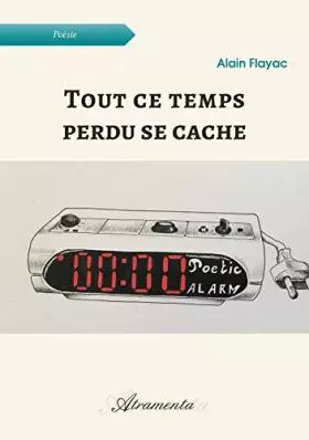Couverture du produit · Tout ce temps perdu se cache