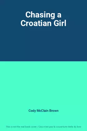 Couverture du produit · Chasing a Croatian Girl