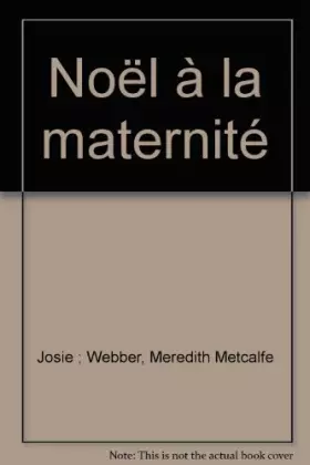 Couverture du produit · Noël à la maternité (Collection blanche)