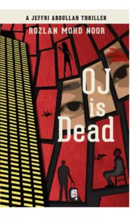 Couverture du produit · OJ IS DEAD: A Jeffri Abdullah Thriller