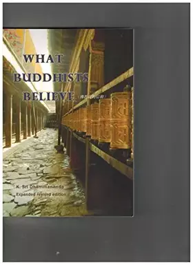 Couverture du produit · What Buddhists Believe (Expanded and Revised Edition)