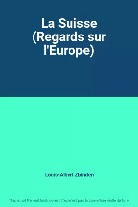 Couverture du produit · La Suisse (Regards sur l'Europe)