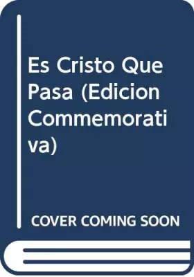 Couverture du produit · Es Cristo Que Pasa (Edicion Commemorativa)