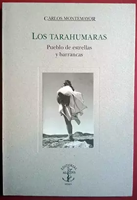 Couverture du produit · Los Tarahumaras: Pueblo de Estrellas y Barrancas