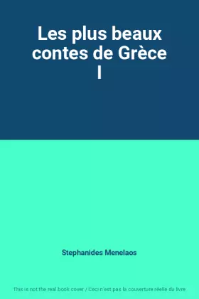 Couverture du produit · Les plus beaux contes de Grèce I