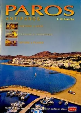Couverture du produit · Paros-Antiporos : l'Ile Blanche