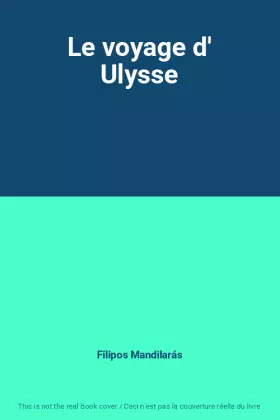 Couverture du produit · Le voyage d' Ulysse