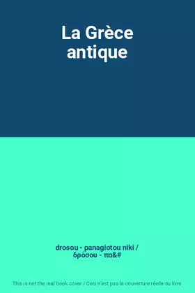 Couverture du produit · La Grèce antique
