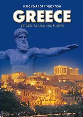 Couverture du produit · Greece Between Legend and History