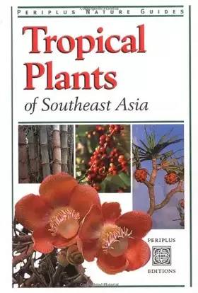 Couverture du produit · Tropical Plants (Periplus Nature Guides)