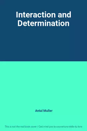 Couverture du produit · Interaction and Determination