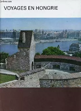 Couverture du produit · Voyages en Hongrie.
