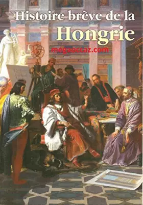 Couverture du produit · Histoire brève de la Hongrie