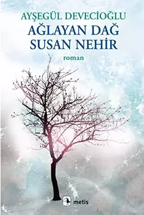 Couverture du produit · Aglayan Dag Susan Nehir