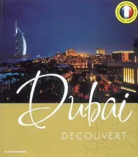 Couverture du produit · Dubai Découvert/ Photographies de Victor Romero