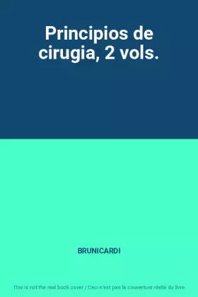 Couverture du produit · Principios de cirugia, 2 vols.